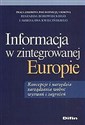 Informacja w zintegrowanej Europie - Ryszard Borowiecki, Mirosław Kwieciński