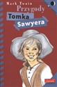 Przygody Tomka Sawyera - Mark Twain