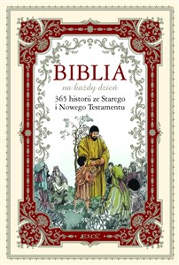 Biblia na każdy dzień 365 historii ze Starego i Nowego Testamentu