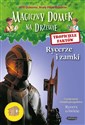 Tropiciele faktów Rycerze i zamki