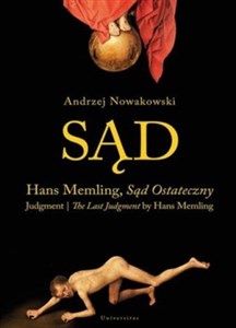 Sąd. "Sąd Ostateczny" Hansa Memlinga/ Judgment. "The Last Judgment" by Hans Memling "Sąd Ostateczny" Hansa Memlinga/ Judgment. "The Last Judgment" by Hans Memling