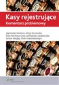 Kasy rejestrujące Komentarz problemowy