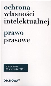 Ochrona Własności Intelektualnej i prawo prasowe broszura 2019