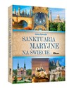 Sanktuaria maryjne na świecie