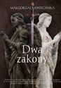Dwa zakony - Małgorzata Kwiecińska