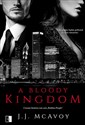 A Bloody Kingdom. Ruthless People. Tom 4 - J.J. McAvoy