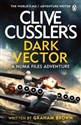 Clive Cussler’s Dark Vector