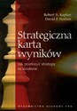 Strategiczna karta wyników Jak przełożyć strategię na działanie