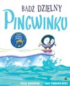 Bądź dzielny pingwinku - Andreae Giles