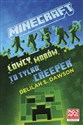 Minecraft łowcy mobów To tylko creeper - Dawson Delilah