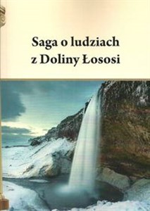 Saga o ludziach z Doliny Łososi