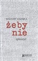 Żeby nie spłoszyć