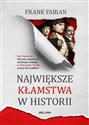 Największe kłamstwa w historii - Frank Fabian