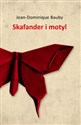 Skafander i motyl - Jean-Dominique Bauby