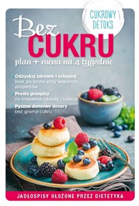 Bez Cukru plan + menu na 4 tygodnie