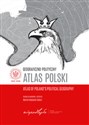 Geograficzno-polityczny atlas Polski Polska w świecie współczesnym - Marcin Wojciech Solarz