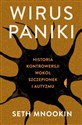 Wirus paniki Historia kontrowersji wokół szczepionek i autyzmu - Seth Mnookin