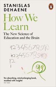 How We Learn The New Science of Education and the Brain