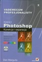 Photoshop Korekcja i separacja Vademecum profesjonalisty