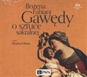 [Audiobook] Gawędy o sztuce sakralnej - Bożena Fabiani