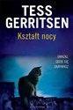 Kształt nocy - Tess Gerritsen