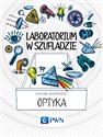 Laboratorium w szufladzie Optyka - Zasław Adamaszek