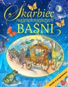 Skarbiec najpiękniejszych baśni