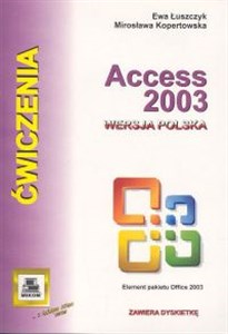 Access 2003 wersja polska. Ćwiczenia