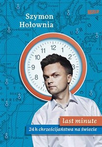 Last minute 24 h chrześcijaństwa na świecie - Księgarnia UK