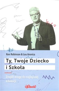 Ty Twoje dziecko i szkoła Znajdź drogę do najlepszej edukacji