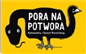 Pora na potwora - Aleksandra Mizielinska, Daniel Mizieliński