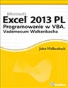 Excel 2013 PL Programowanie w VBA Vademecum Walkenbacha