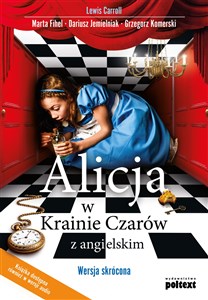 Alicja w Krainie Czarów z angielskim Wersja skrócona