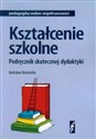 Kształcenie szkolne Podręcznik skutecznej dydaktyki - Bolesław Niemierko