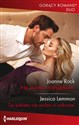 Na przekór rozsądkowi Tej kobiety nie wolno ci całować - Joanne Rock, Jessica Lemmon