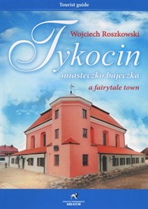 Tykocin miasteczko bajeczka