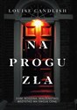 Na progu zła - Louise Candlish