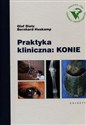 Praktyka kliniczna Konie - Olof Dietz, Bernhard Huskamp