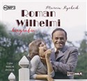 [Audiobook] Roman Wilhelmi Biografia