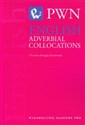 English Adverbial Collocations - Christian Douglas-Kozłowska