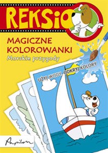 Reksio Magiczne kolorowanki Na podwórku