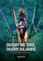 Duchy we śnie, Duchy na jawie Papua zachodnia