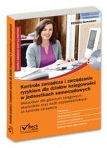 Kontrola zarządcza i zarządzanie ryzykiem dla działów księgowości w jednostkach samorządowych + CD