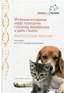 Wybrane wrodzone wady rozwojowe i choroby dziedziczne u psów i kotów przewodnik PSLWMZ