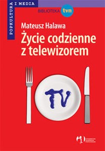 Życie codzienne z telewizorem