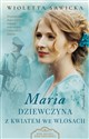 Maria Dziewczyna z kwiatem we włosach