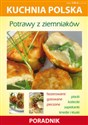 Potrawy z ziemniaków Kuchnia polska