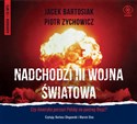 [Audiobook] Nadchodzi III wojna światowa Czy Ameryka porzuci Polskę na pastwę Rosji?