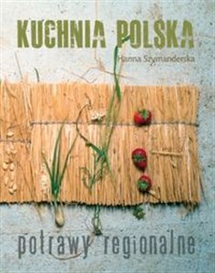 Kuchnia Polska Potrawy regionalne