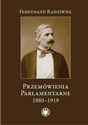 Przemówienia parlamentarne 1880-1919  - Ferdynand Radziwiłł